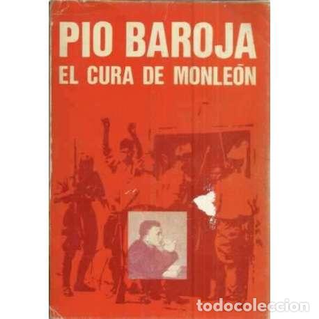 Libros: El cura de Monle&oacute;n - Baroja y Nessi, P&iacute;o - Foto 1