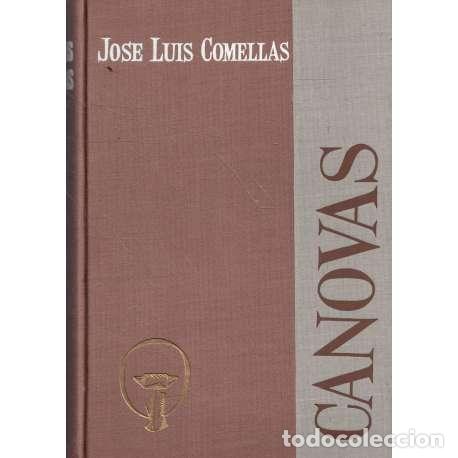 Libros: C&aacute;novas - Comellas, Jos&eacute; Luis - Foto 1