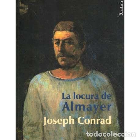 Libros: La locura de Almayer - Joseph Conrad - Foto 1