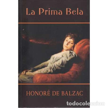 Libros: La Prima Bela - Honor&eacute; Balzac - Foto 1