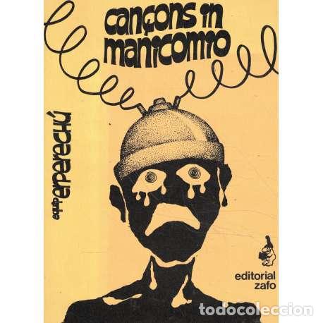Libros: Can&ccedil;ons in manicomio - Equip Erperech&uacute; - Foto 1