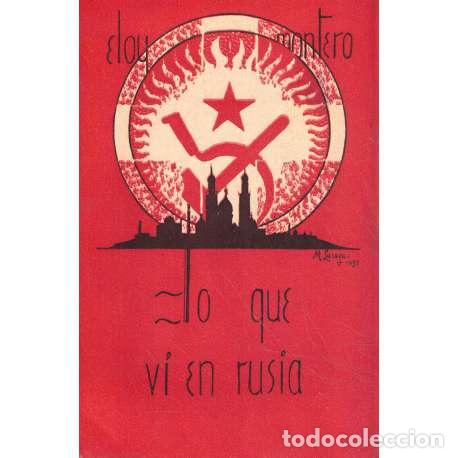 Libros: Lo que vi en Rusia - Montero, Eloy - Foto 1