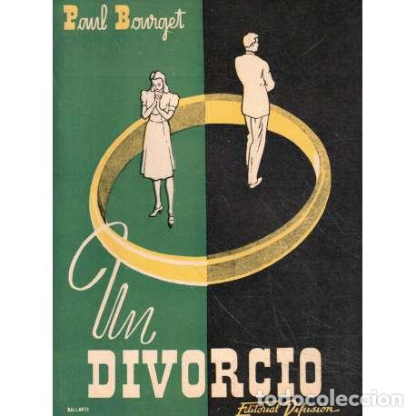 Libros: Un divorcio - Bourget, Paul - Foto 1