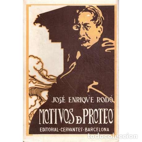 Libros: Motivos de Proteo - Jos&eacute; Enrique Rod&oacute; - Foto 1
