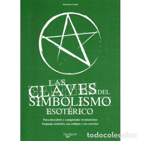 Libros: Las claves del simbolismo esot&eacute;rico - Centini, Massimo - Foto 1