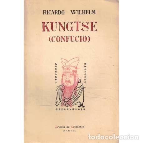 Libros: Kungtse (Confucio) - Ricardo Wilhelm - Foto 1