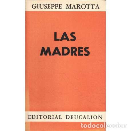 Libros: Las madres - Giuseppe Marotta - Foto 1