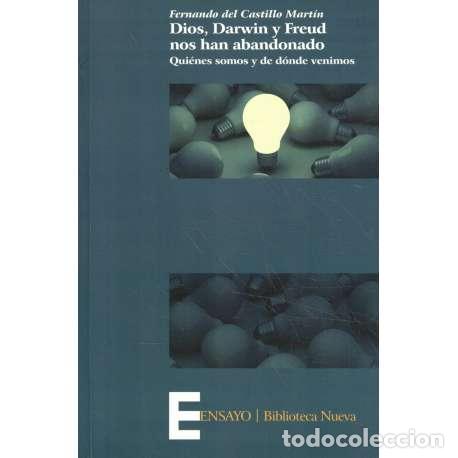 Libri di seconda mano: Dios, Darwin y Freud nos han abandonado - del Castillo Mart&iacute;n, Fernando