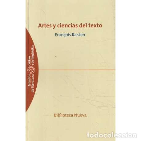 Libros: Artes y ciencias del texto - Rastier, Fran&ccedil;ois - Foto 1