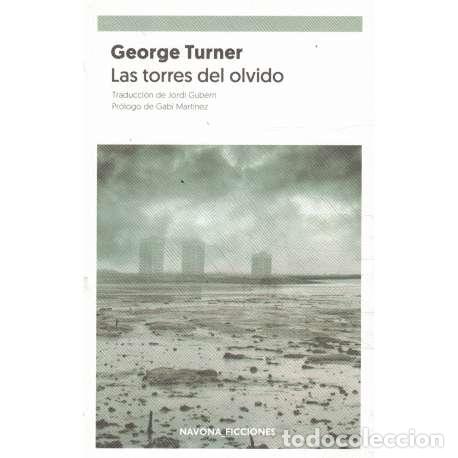 Libros: Las torres el olvido - George Turner - Foto 1