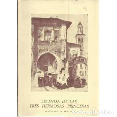 Libros: Leyendas de las tres hermosas princesas - Irving, Washington - Foto 1