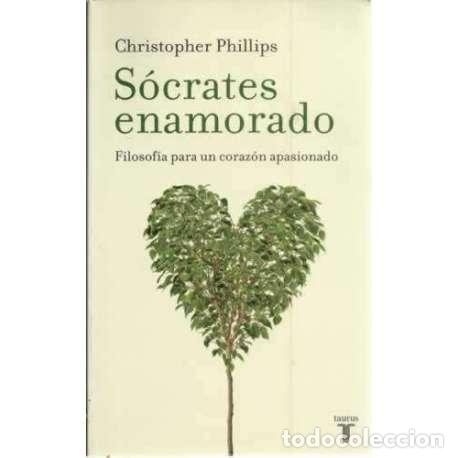 Libros: S&oacute;crates enamorado - Phillips, Christopher - Foto 1