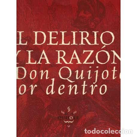 Libros: El delirio y la raz&oacute;n: Don Quijote por dentro - &Aacute;lvar, Carlos/ Luc&iacute;a Meg&iacute;as, Jos&eacute; Manuel