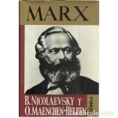 Libros: Marx - Nicolaevsky, B/ Maenchen Helfen, O - Foto 1
