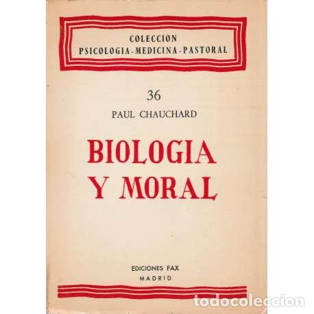 Libros: Biolog&iacute;a y Moral - Chauchard, Paul - Foto 1