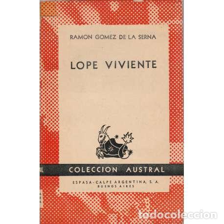 Libros: Lope viviente - G&oacute;mez de la Serna, Ram&oacute;n - Foto 1
