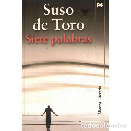 Libros: Siete palabras - de Toro, Suso - Foto 1