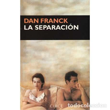Libros: La separaci&oacute;n - Franck, Dan - Foto 1