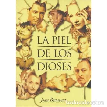 Libros: La piel de los dioses - Benavent, Joan - Foto 1