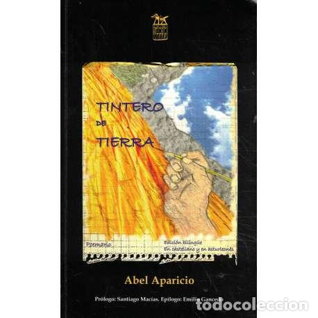 Libros: Tintero de tierra - Abel Aparicio - Foto 1