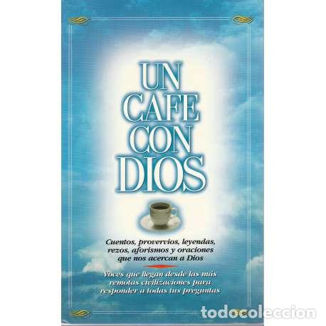 Libros: Un caf&eacute; con Dios - Ficher, Edward - Foto 1