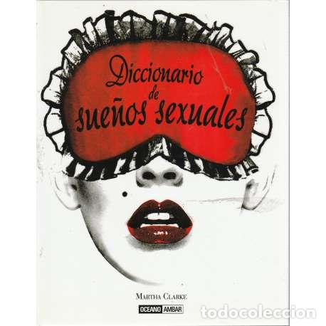 Libros: Diccionario de sue&ntilde;os sexuales - Clarke, Martha - Foto 1