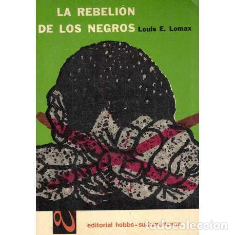 B&uuml;cher: La rebeli&oacute;n de los negros - Lomax, Louis Emanuel