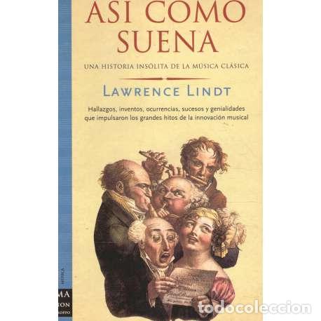 Libros: As&iacute; como suena - Lindt, Lawrence - Foto 1