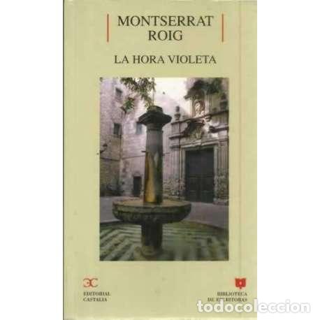 Libros: La hora violeta - Roig, Montserrat - Foto 1