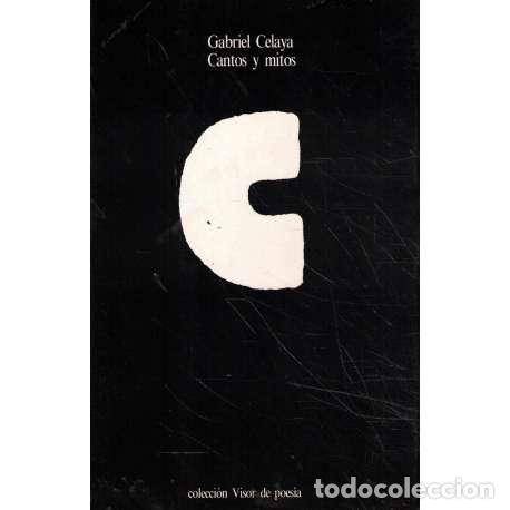 Libros: Cantos y mitos - Gabriel Celaya - Foto 1