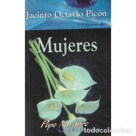 Libros: Mujeres - Octavio Pic&oacute;n, Jacinto - Foto 1