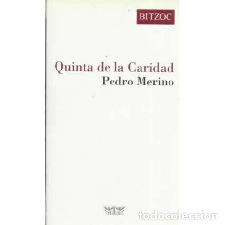 Libros: Quinta de la Caridad - Merino, Pedro - Foto 1