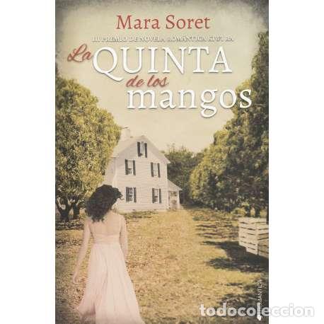 Libros: La quinta de los mangos - Mara Soret - Foto 1