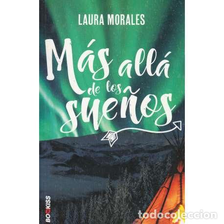 Libros: M&aacute;s all&aacute; de los sue&ntilde;os - Laura Morales - Foto 1