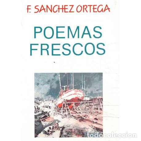 Libros: Poemas frescos - S&aacute;nchez Ortega, Francisco - Foto 1