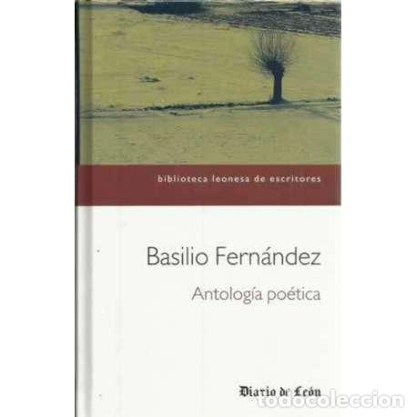 Libros: Antolog&iacute;a po&eacute;tica - Basilio Fern&aacute;ndez - Foto 1