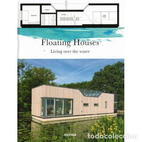 Livres: Floating houses. Living over the water - VV.AA