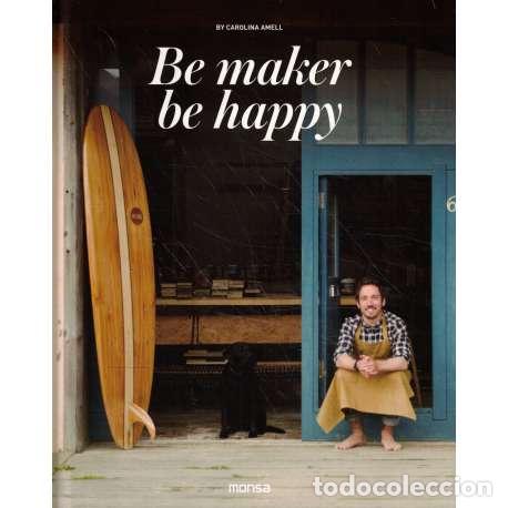Libros: Be maker, be happy - Carolina Amell - Foto 1