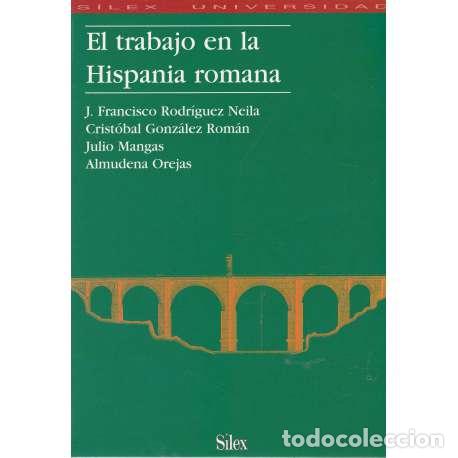 Libros: El trabajo en la Hispania romana - VV.AA - Foto 1