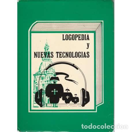 Libros: Logopedia y nuevas tecnolog&iacute;as - VV. AA. - Foto 1