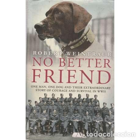 Libros: No better friend - Robert Weitraub - Foto 1