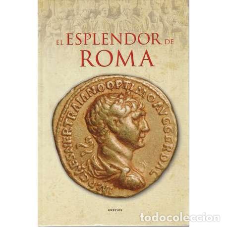 Libros: El esplendor de Roma - Lillo Redonet, Fernando - Foto 1
