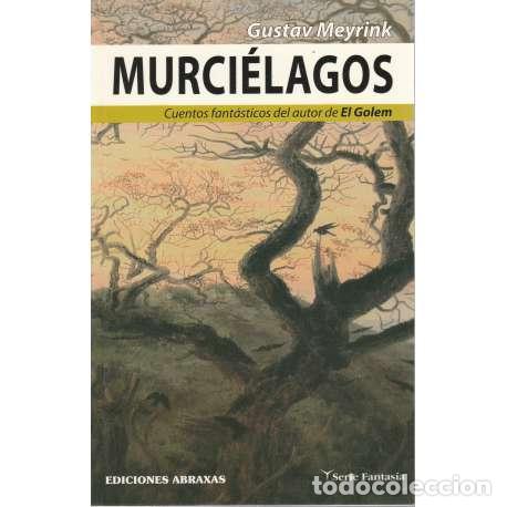 Libros: Murci&eacute;lagos - Gustav Meyrink - Foto 1