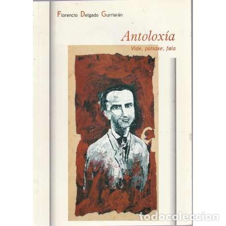Libros: Antolox&iacute;a - Delgado Gurriar&aacute;n, Florencio - Foto 1