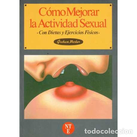 Libros: C&oacute;mo mejorar la actividad sexual - Parker, Graham - Foto 1