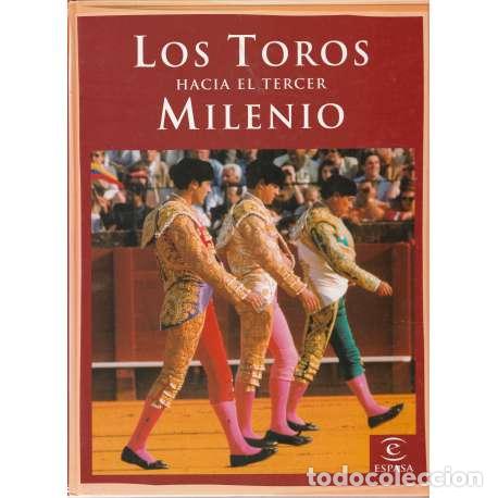 Libros: Los toros hacia el tercer milenio - VV. AA. - Foto 1