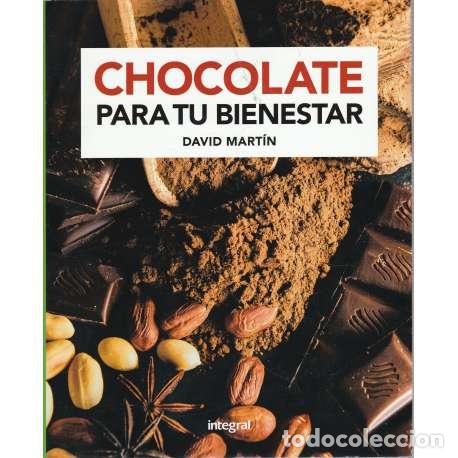 Libros: Chocolate para tu bienestar - David Mart&iacute;n - Foto 1