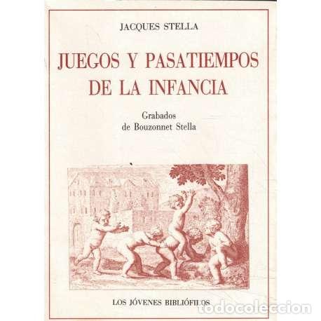 Libros: Juegos y pasatiempos de la infancia - Stella, Jacques - Foto 1