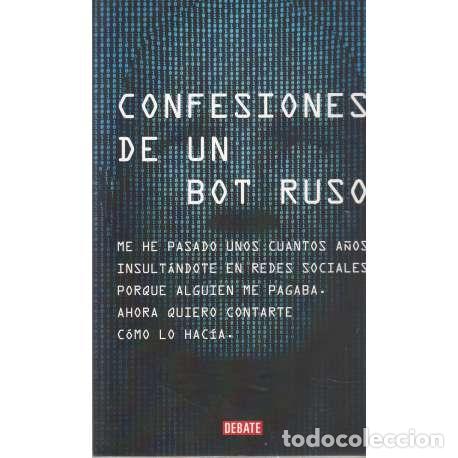 Libros: Confesiones de un bot ruso - Ruso, Bot - Foto 1