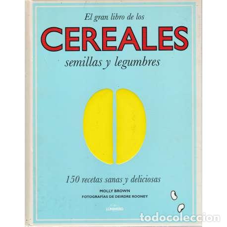 Livres: El gran libro de los cereales, semillas y legumbres - Molly Brown